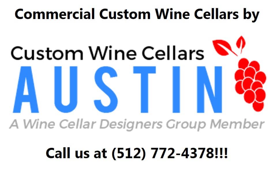 Work with Custom Wine Cellars Austin: Experts in Building Commercial Wine Cellars